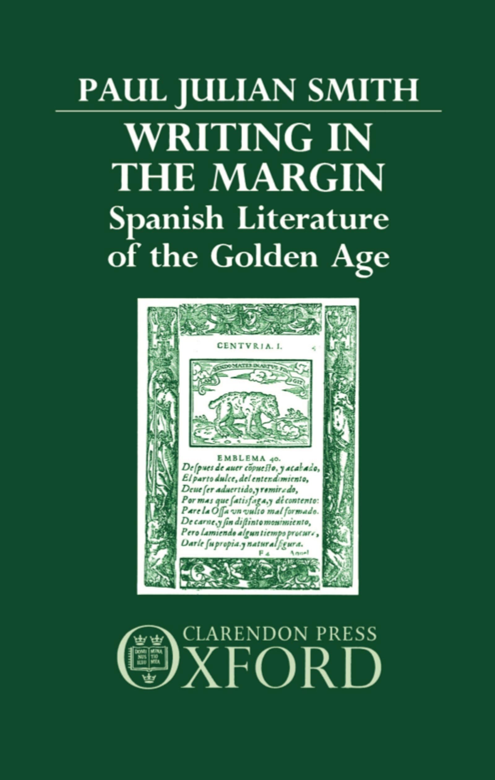 Writing in the Margin: Spanish Literature of the Golden Age,Used