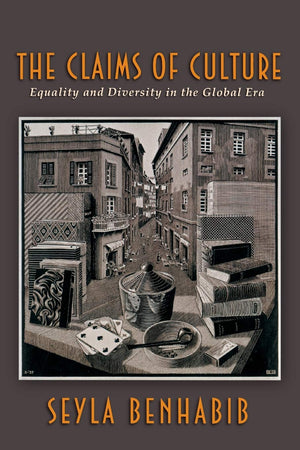 The Claims Of Culture: Equality And Diversity In The Global Era,New