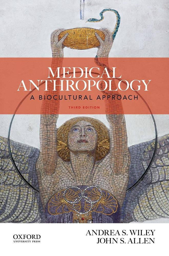 Medical Anthropology: A Biocultural Approach,Used