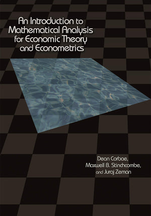An Introduction to Mathematical Analysis for Economic Theory and Econometrics,Used