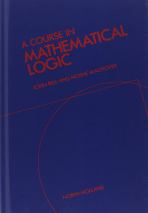 A Course In Mathematical Logic,New