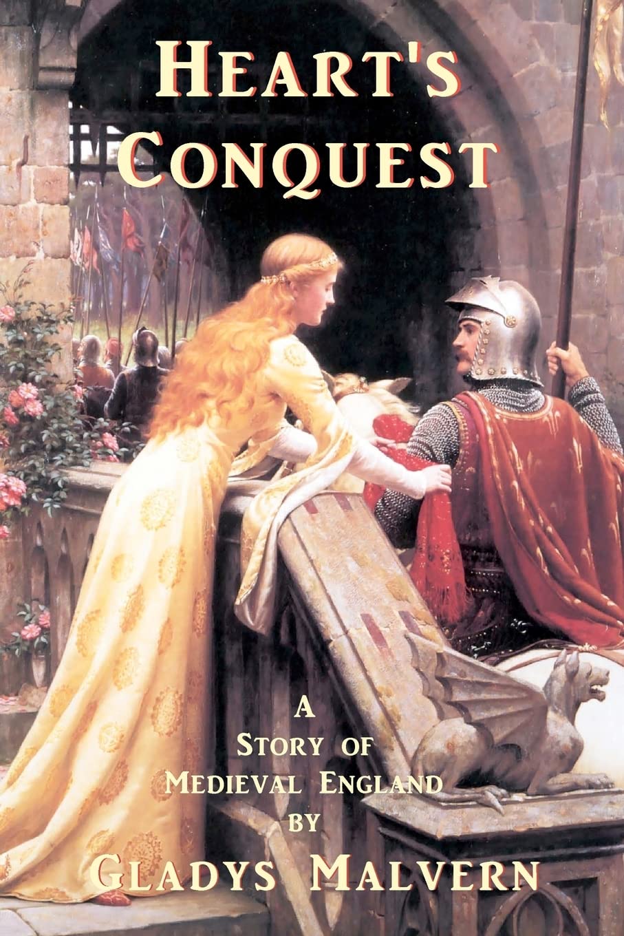 Heart'S Conquest: A Story Of Medieval England,Used