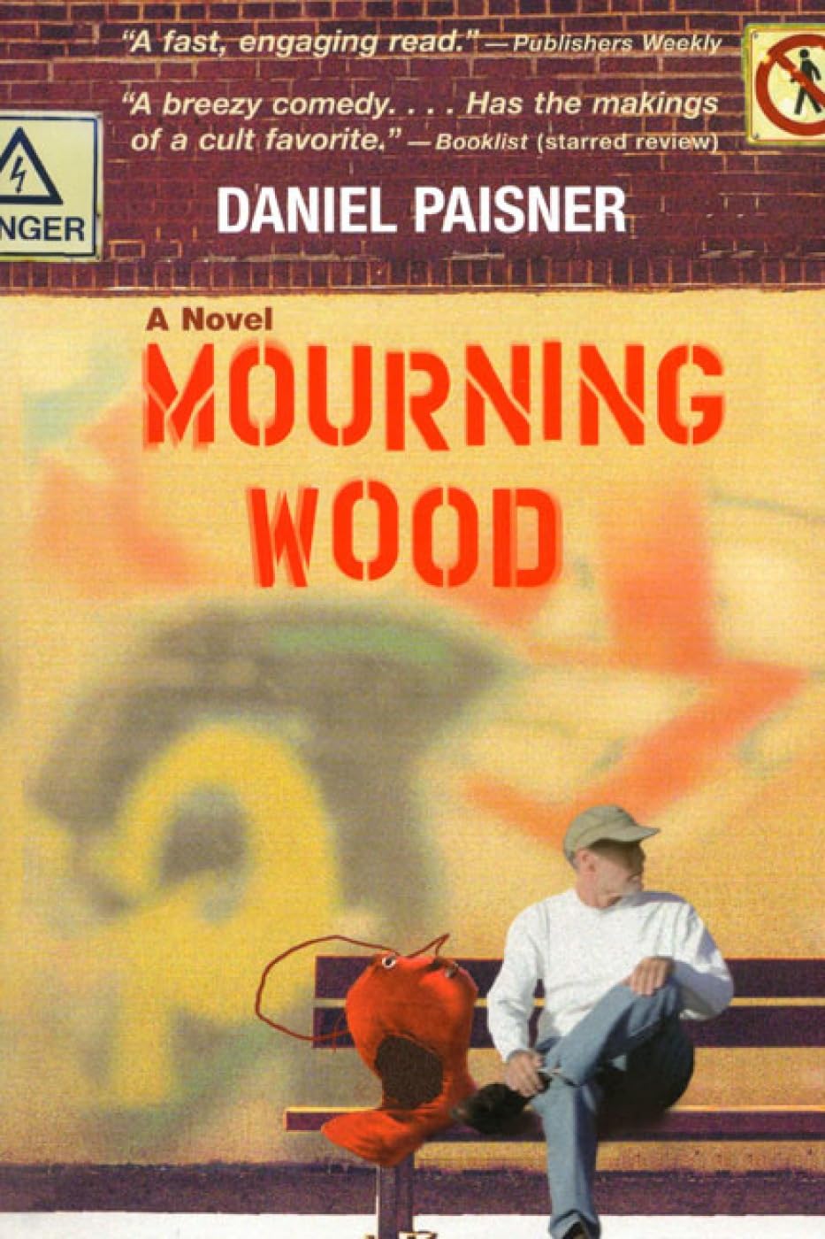 Mourning Wood: A Novel,Used
