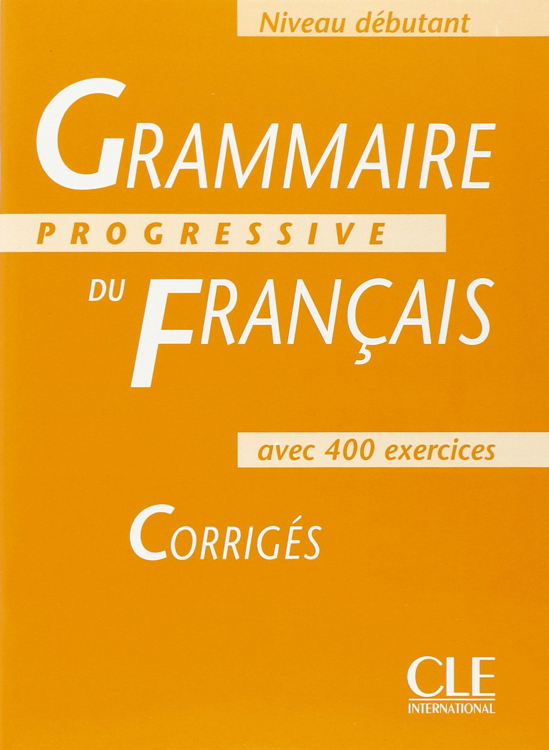 Grammaire Progressive Du Francais 1: Corriges (French Edition),New