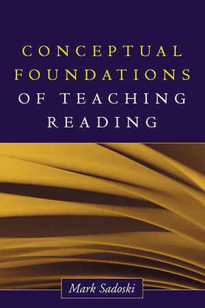 Conceptual Foundations of Teaching Reading (Solving Problems in the Teaching of Literacy),Used