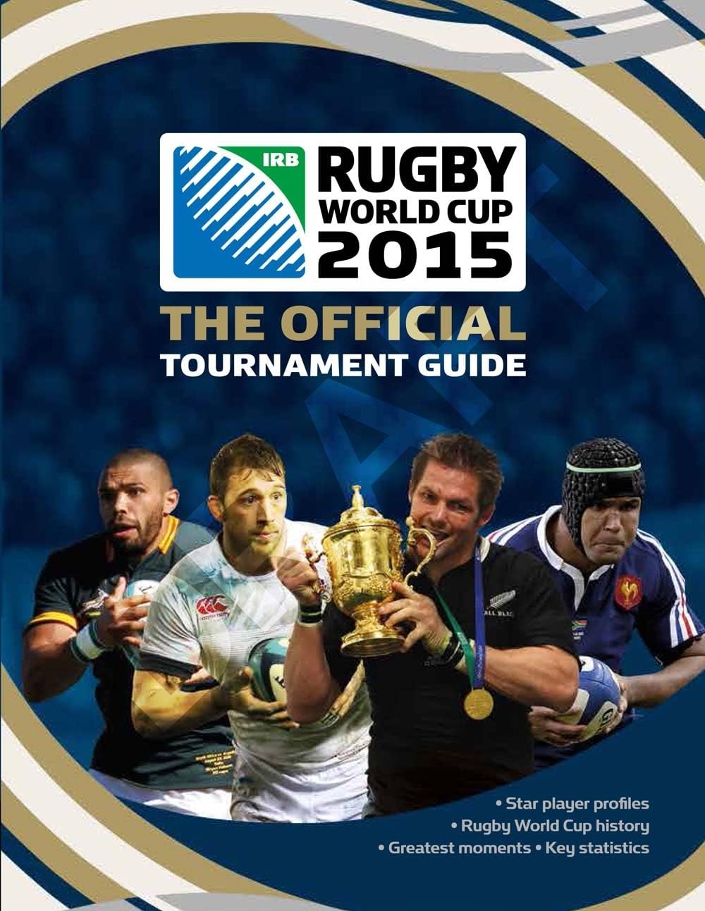 IRB Rugby World Cup 2015: The Official Tournament Guide,Used