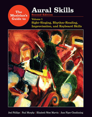 The Musician's Guide to Aural Skills: SightSinging, RhythmReading, Improvisation, and Keyboard Skills,Used