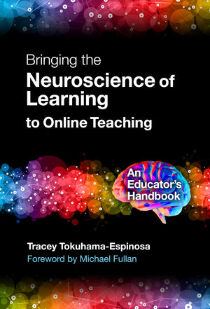 Bringing The Neuroscience Of Learning To Online Teaching: An Educators Handbook,Used