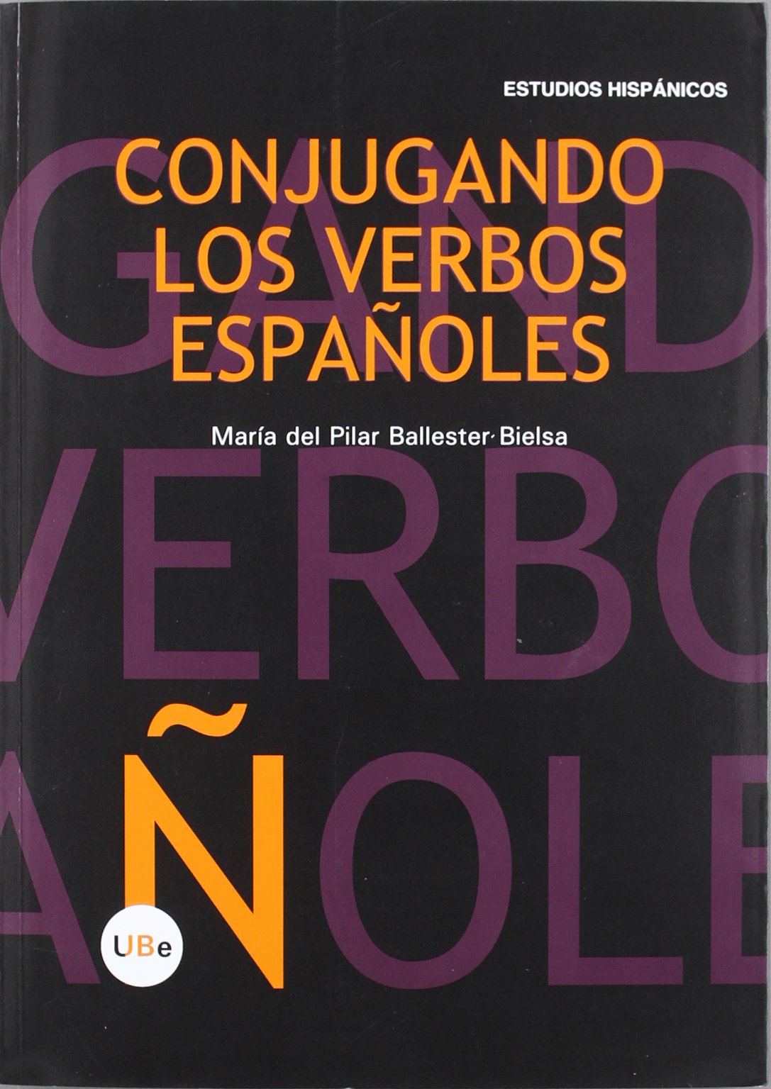 Conjugando Los Verbos Espaoles (Espanol Para Extranjeros / Spanish For Foreigners) (Spanish Edition),Used