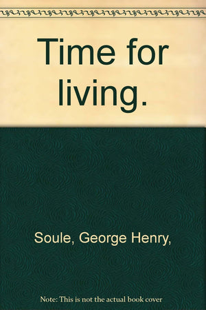 Time for Living,Used