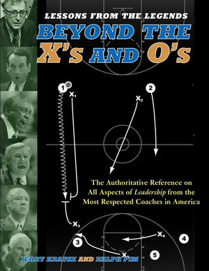 Lessons From The Legends: Beyond The X'S And O'S (Lessons From The Legends, 3),New