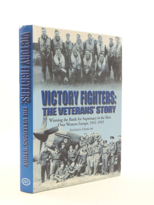 Victory Fighters: Winning the Battle for Supremacy in the Skies over Western Europe, 19411945,Used