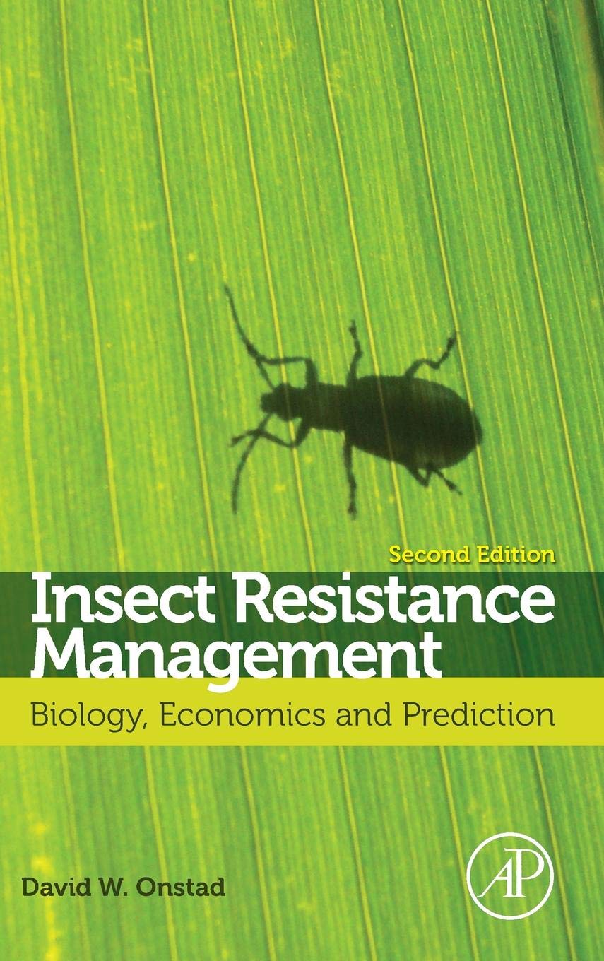 Insect Resistance Management: Biology, Economics, and Prediction,Used