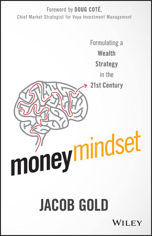 Money Mindset: Formulating A Wealth Strategy In The 21St Century,Used