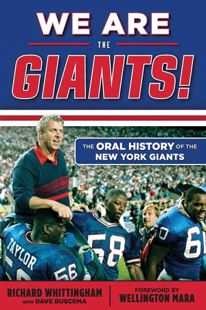 We Are the Giants!: The Oral History of the New York Giants,Used