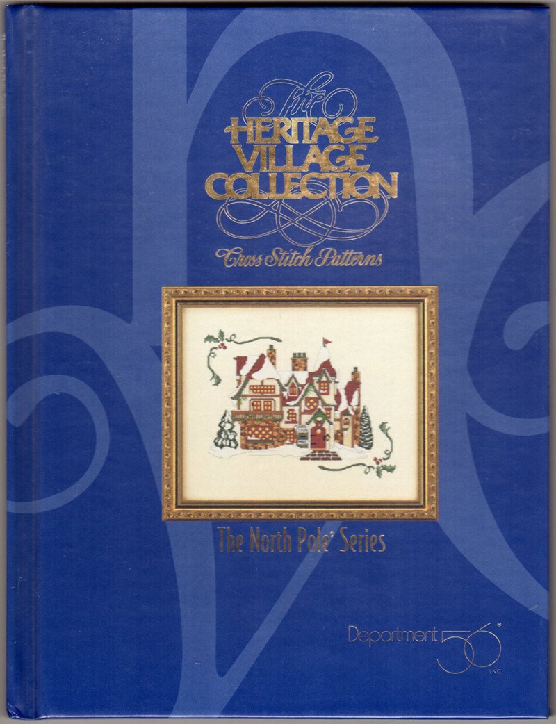 The Heritage Village Collection: The North Pole Series : Cross Stitch Patterns,Used
