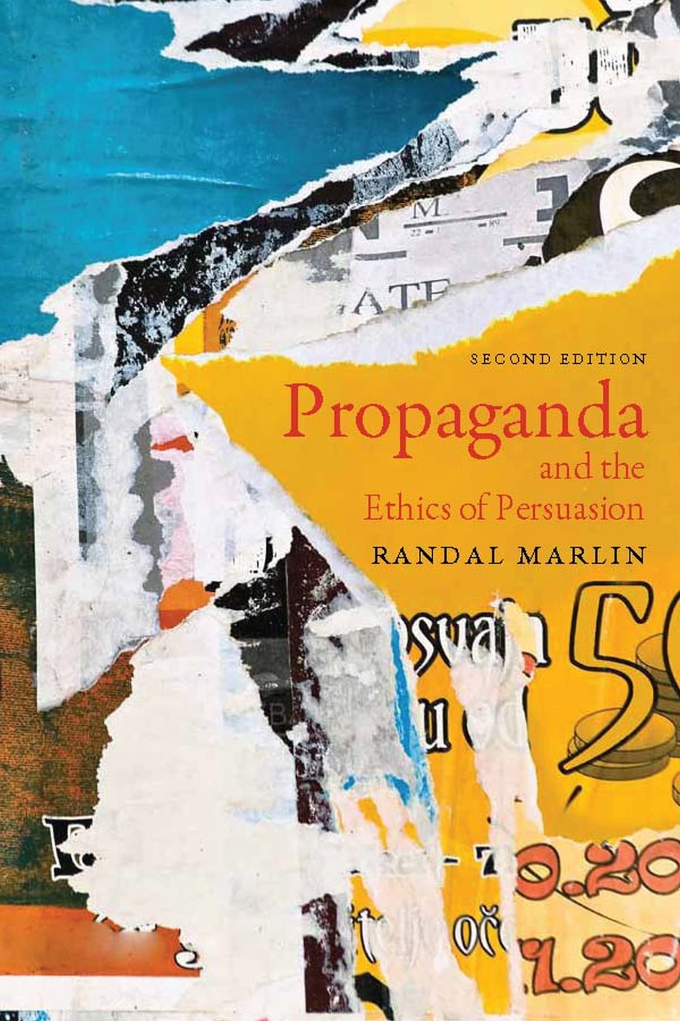 Propaganda and the Ethics of Persuasion  Second Edition,Used