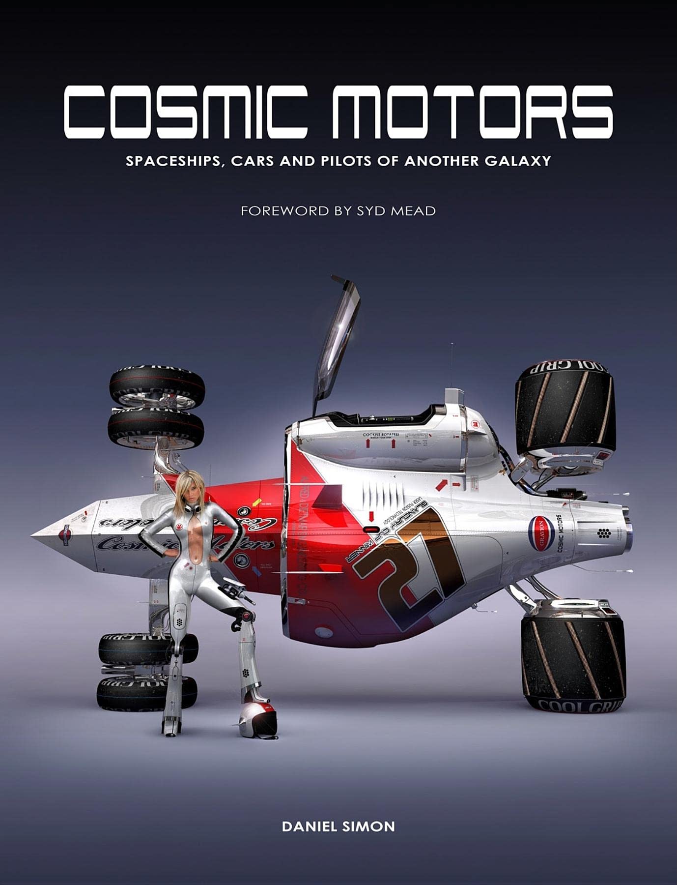 Cosmic Motors: Spaceships, Cars and Pilots of Another Galaxy (English and German Edition),Used