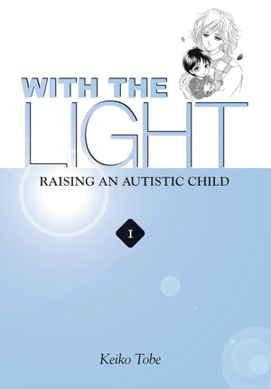 With the Light: Raising an Autistic Child, Vol. 1,Used