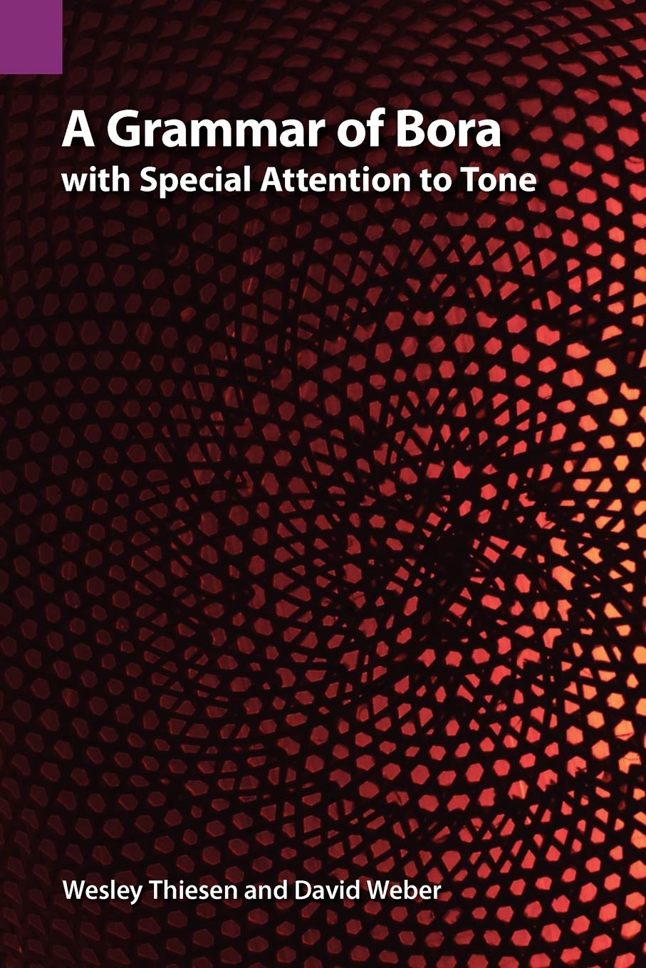 A Grammar Of Bora With Special Attention To Tone (Publications In Linguistics (Sil And University Of Texas)),Used