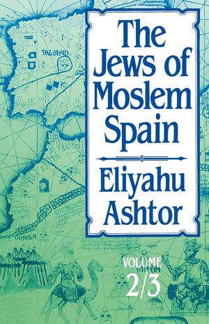 The Jews Of Moslem Spain, Volumes 2 & 3,New