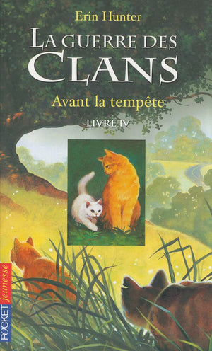 Guerre Clans T4 Avant Tempete (Warriors (Erin Hunter)) (French Edition),Used