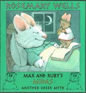 Max and Ruby's Midas: Another Greek Myth,New