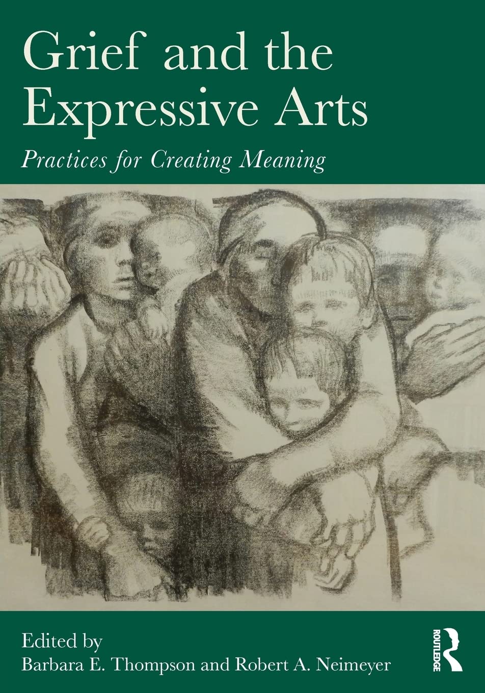 Grief and the Expressive Arts (Series in Death, Dying, and Bereavement),New