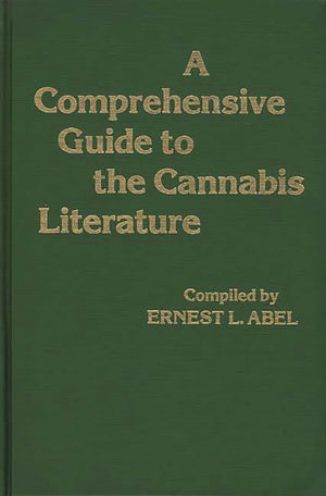 A Comprehensive Guide to the Cannabis Literature,Used