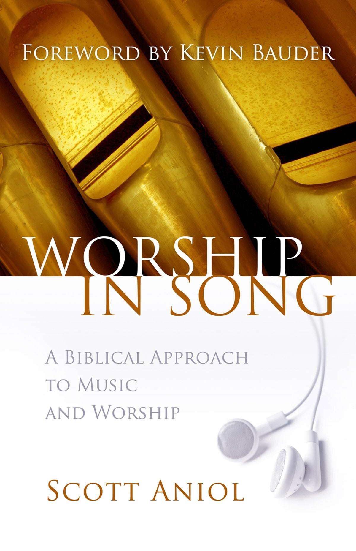 Worship in Song: A Biblical Philosophy of Music and Worship,Used