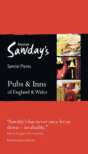 Alastair Sawday's Special Places Pubs & Inns of England & Wales (Special Places to Stay),Used