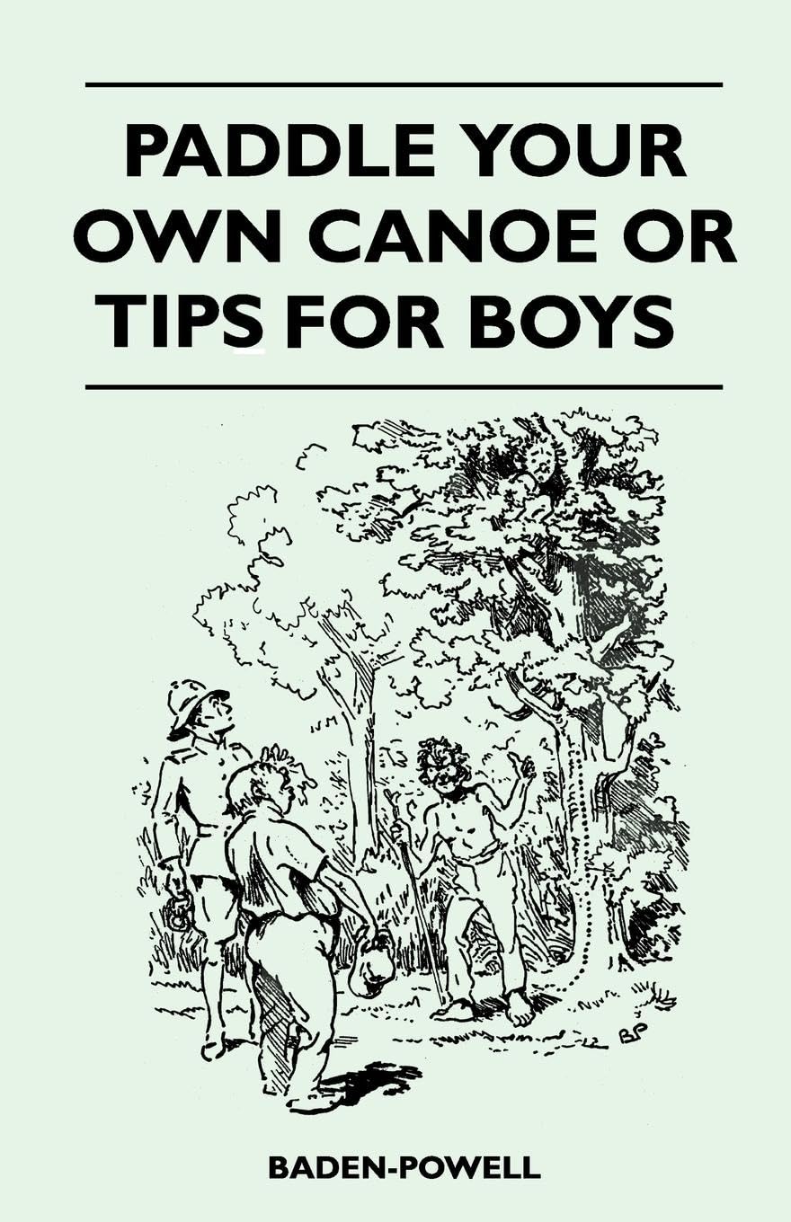 Paddle Your Own Canoe Or Tip For Boys,Used