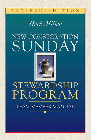 New Consecration Sunday Stewardship Program Team Member Manual: Revised Edition,Used