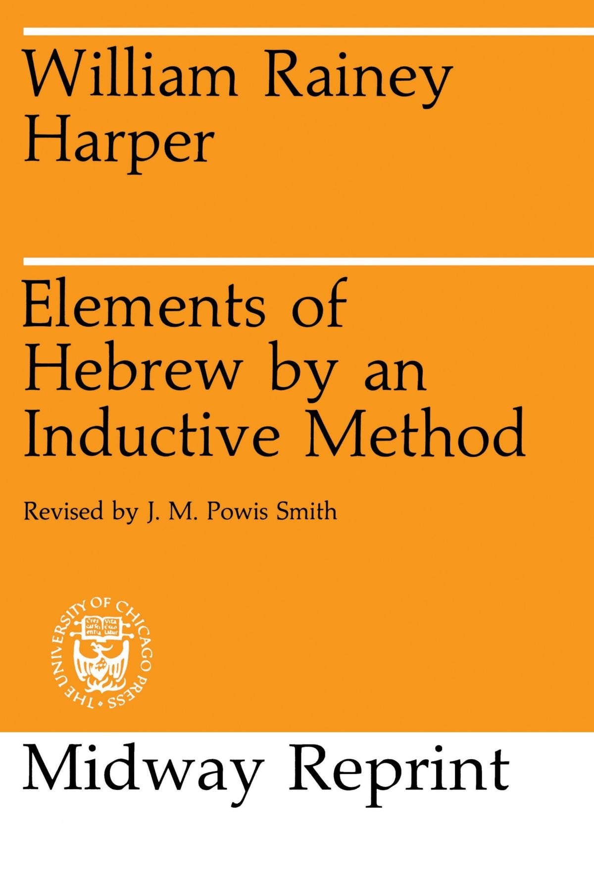 Elements Of Hebrew By An Inductive Method (Midway Reprint Ser)