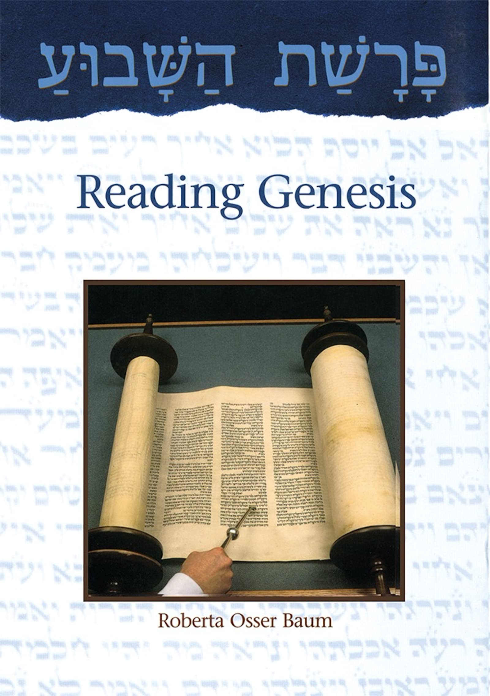 Parashat Hashavua: Reading Genesis,Used