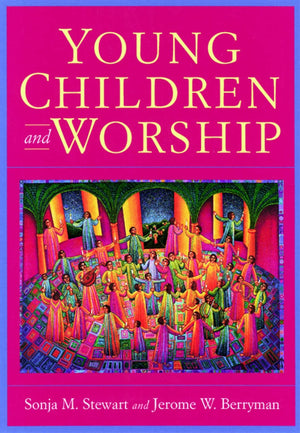 Young Children and Worship,New