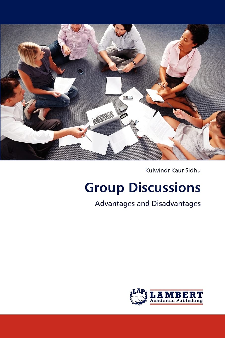 Group Discussions: Advantages and Disadvantages,Used