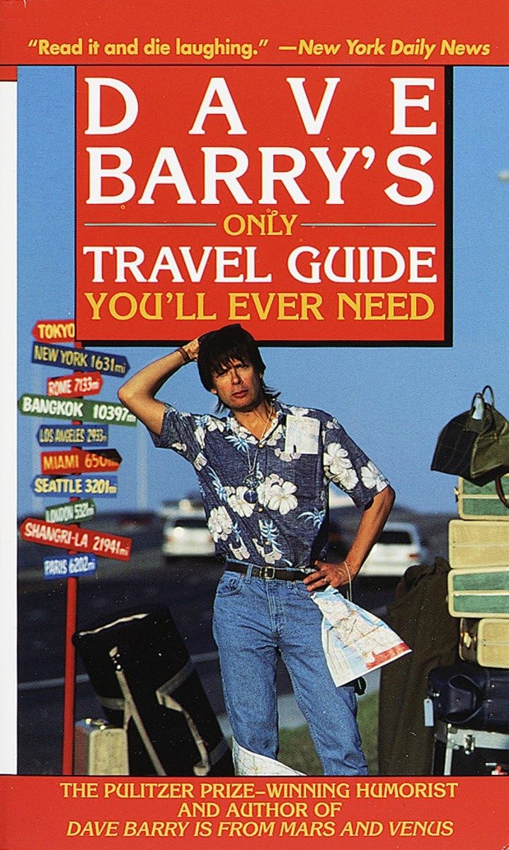 Dave Barry's Only Travel Guide You'll Ever Need,Used