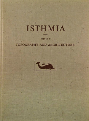 Topography and Architecture: Topography and Architecture (Isthmia),New