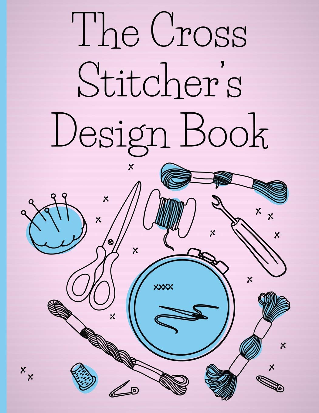 The Cross Stitcher's Design Book: Cross stitch graph paper to create your own cross stitch design. Cross stitch designer's desig,Used
