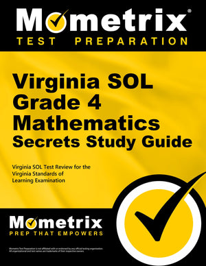 Virginia SOL Grade 4 Mathematics Secrets Study Guide: Virginia SOL Test Review for the Virginia Standards of Learning Examinatio,Used
