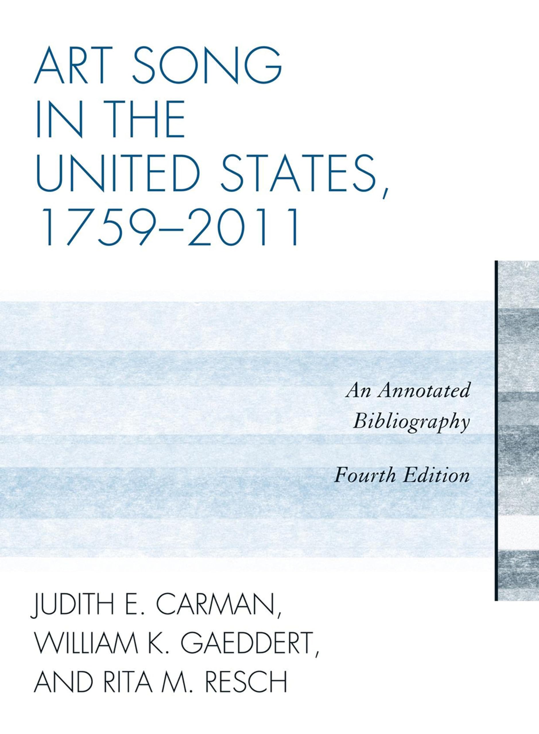 Art Song in the United States, 17592011: An Annotated Bibliography,Used