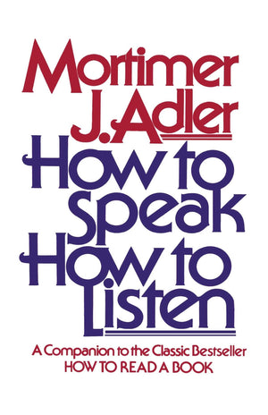 How To Speak How To Listen (A Guide To Effective Communication),New