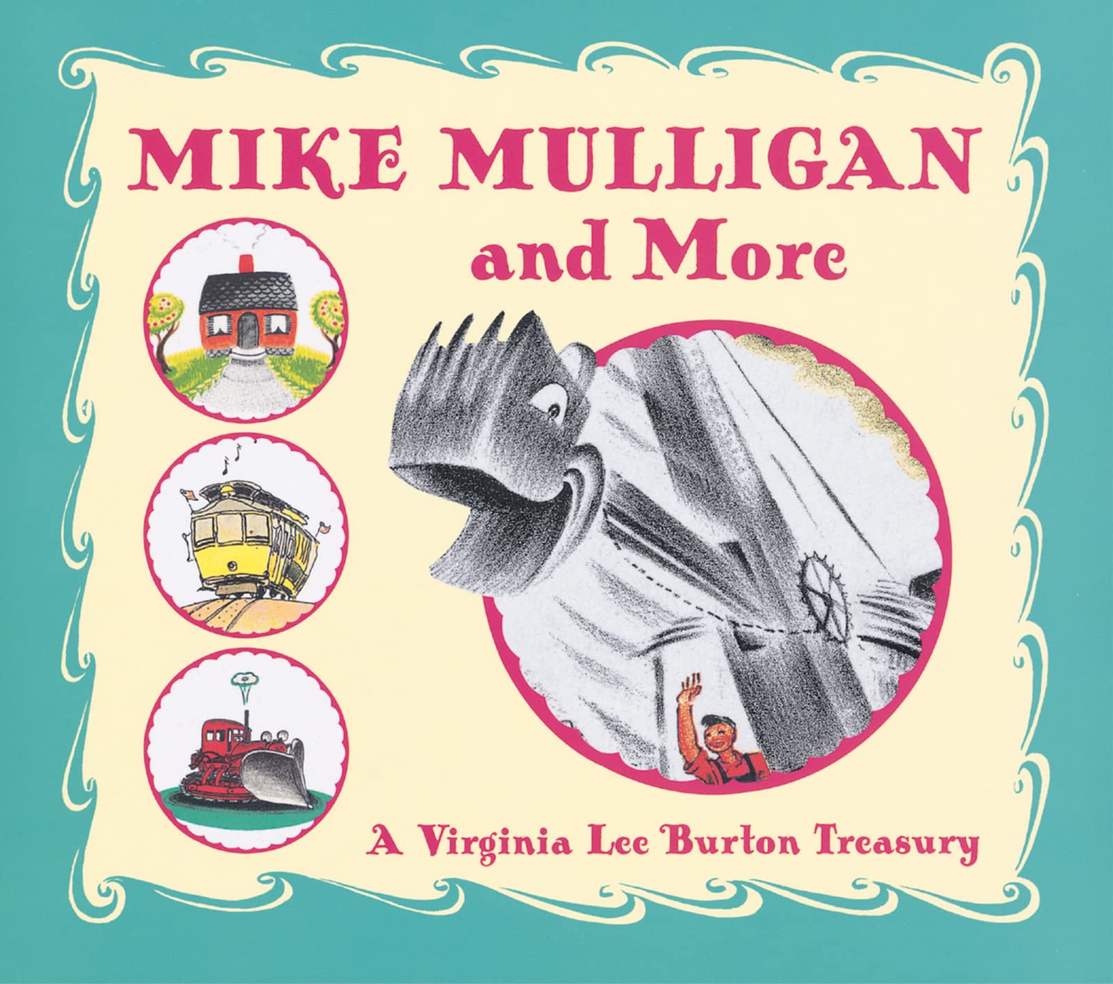 Mike Mulligan And More: A Virginia Lee Burton Treasury,New