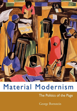 Material Modernism: The Politics of the Page,Used