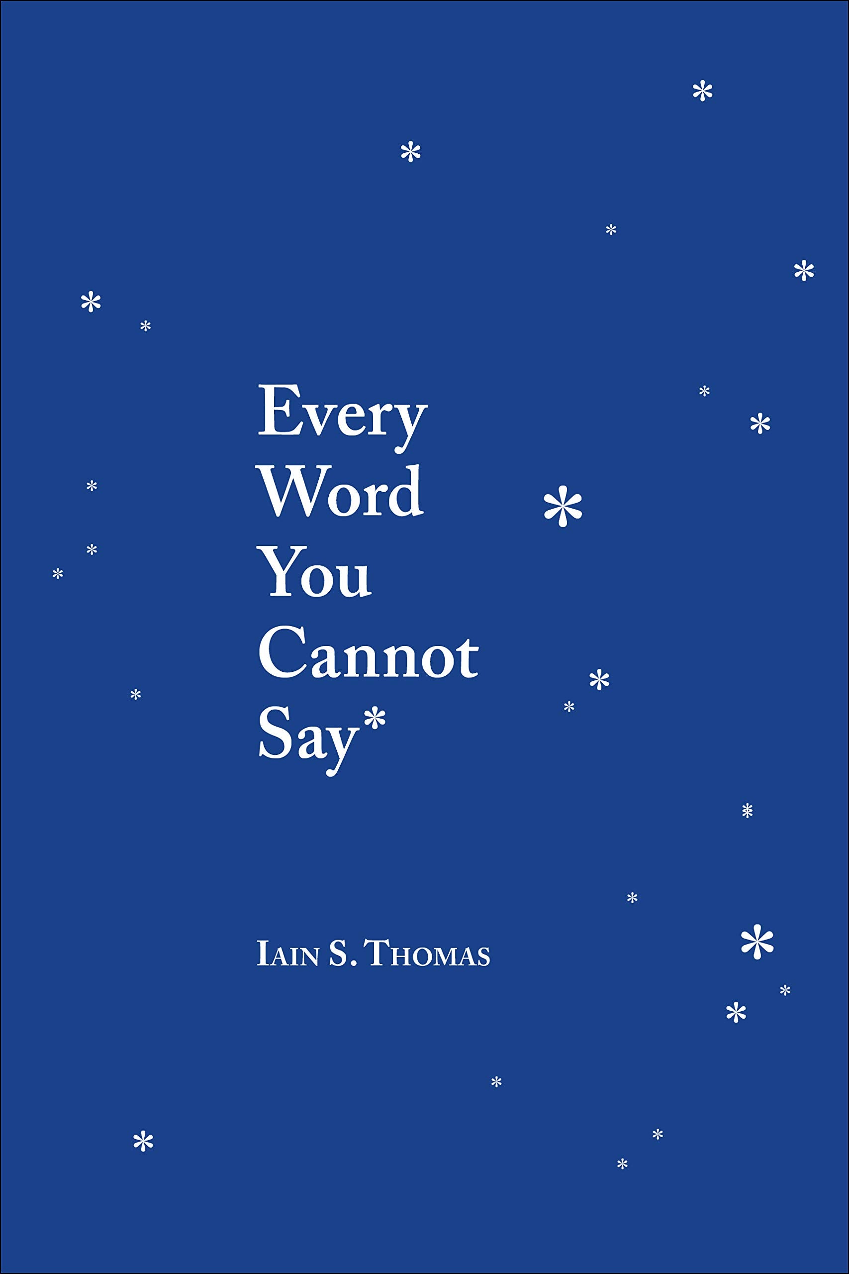 Every Word You Cannot Say,Used