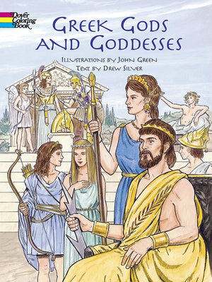 Greek Gods And Goddesses Coloring Book (Dover Classic Stories Coloring Book)