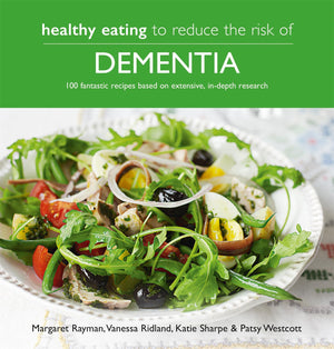 Healthy Eating To Reduce The Risk Of Dementia