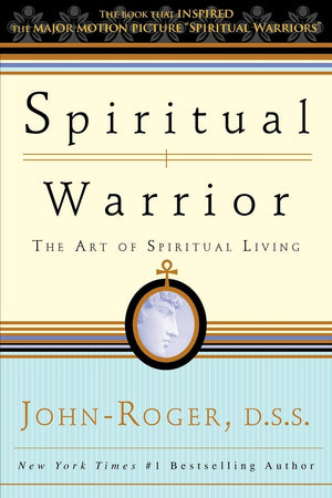 Spiritual Warrior: The Art of Spiritual Living,Used