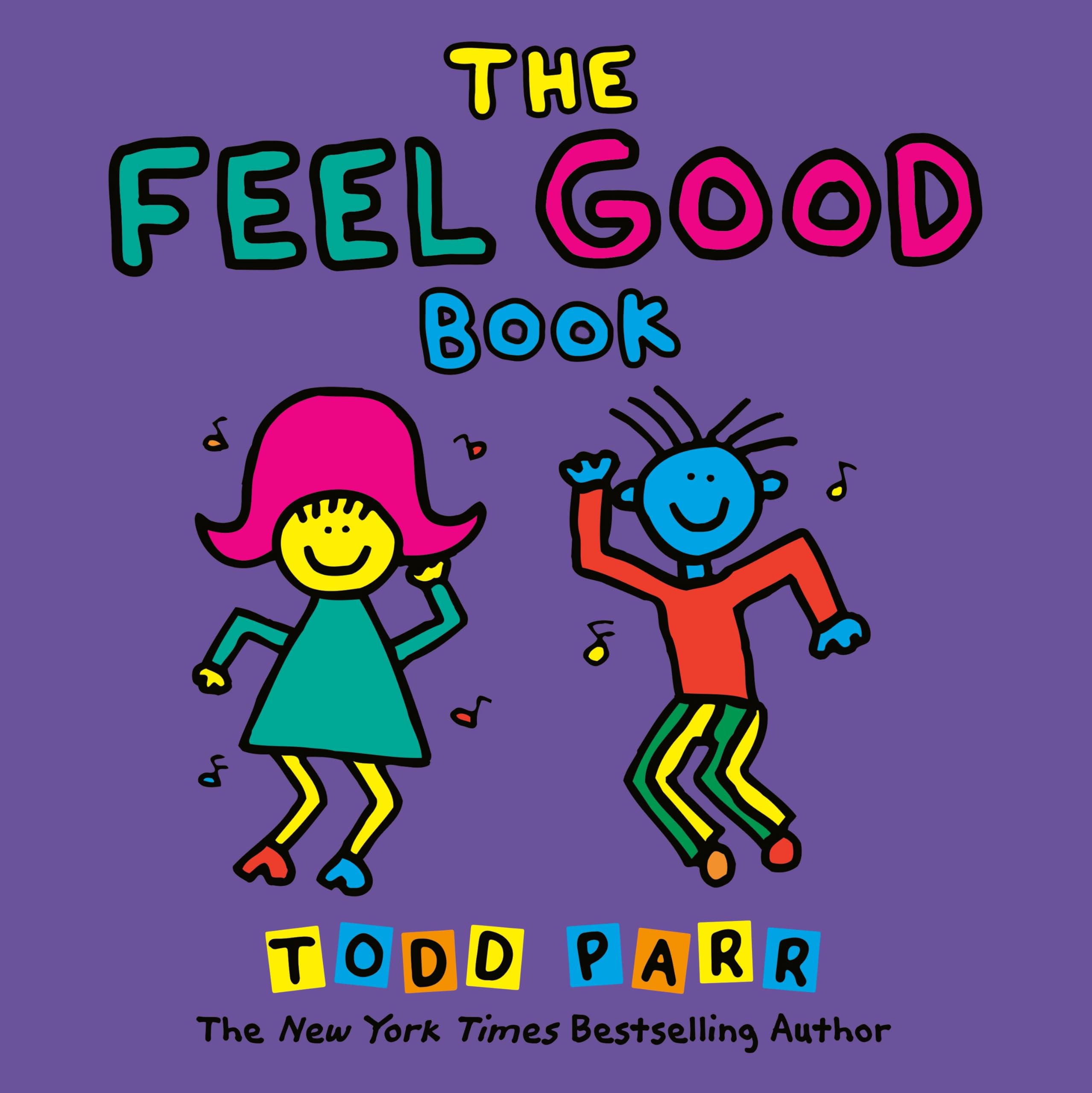 The Feel Good Book (Todd Parr Classics),New
